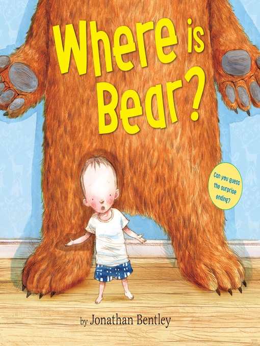 Title details for Where is Bear? by Jonathan Bentley - Available